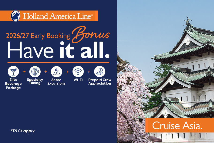 Holland America - Have it all - Beverages + Dining + Shore Excursions + WiFi