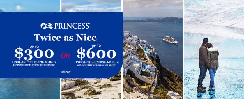 Princess Cruises Twice as Nice