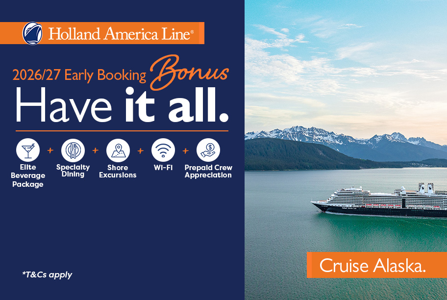 Holland America - Have it all - Beverages + Dining + Shore Excursions + WiFi