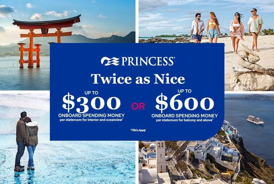 Princess Cruises Twice as Nice