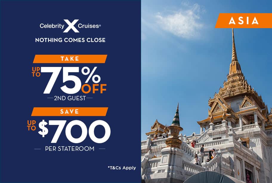 Celebrity Cruises Deal Up to 75% Off 2nd Guest + Save up to $700 - Asia