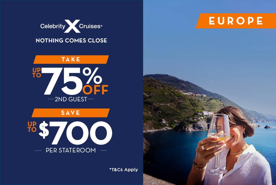 Celebrity Cruises Deal Up to 75% Off 2nd Guest + Save up to $700 - Europe