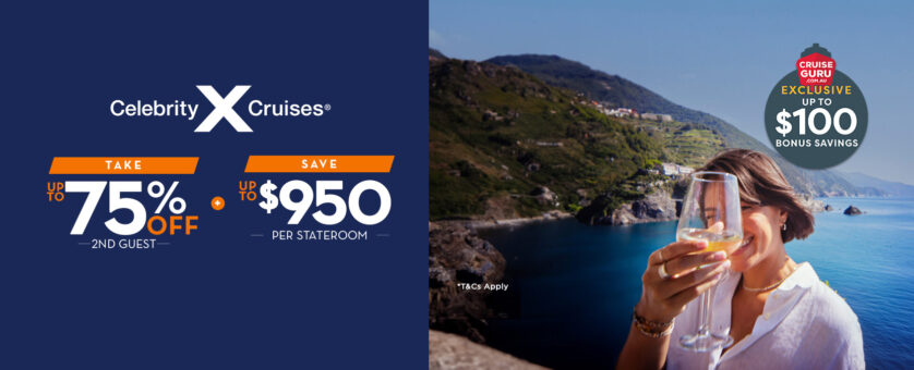 Celebrity Cruises Sale Buy One Get 75% OFF 2nd Guest + Up to $950 Off + Cruise Guru Exclusive Up to $100 Off