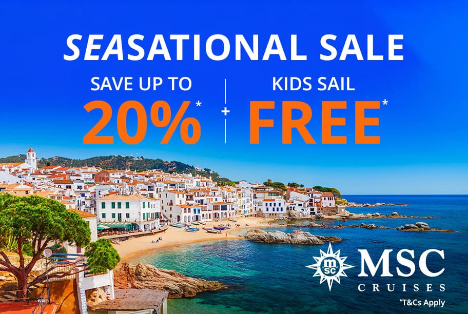MSC Seasational Sale Save up to 20% + Kids Sail FREE