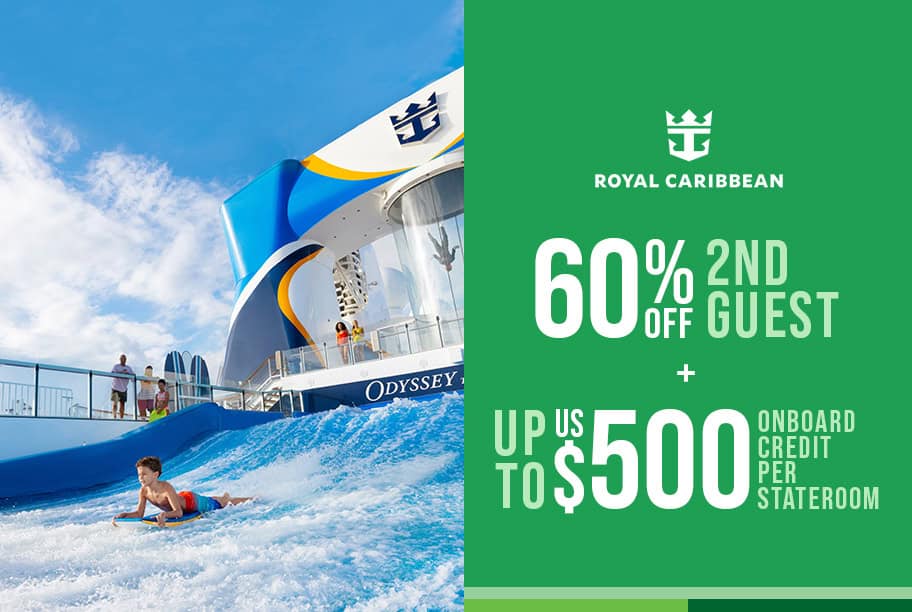 Royal Caribbean 60% off 2nd Guest + Up to US$500 Onboard Credit