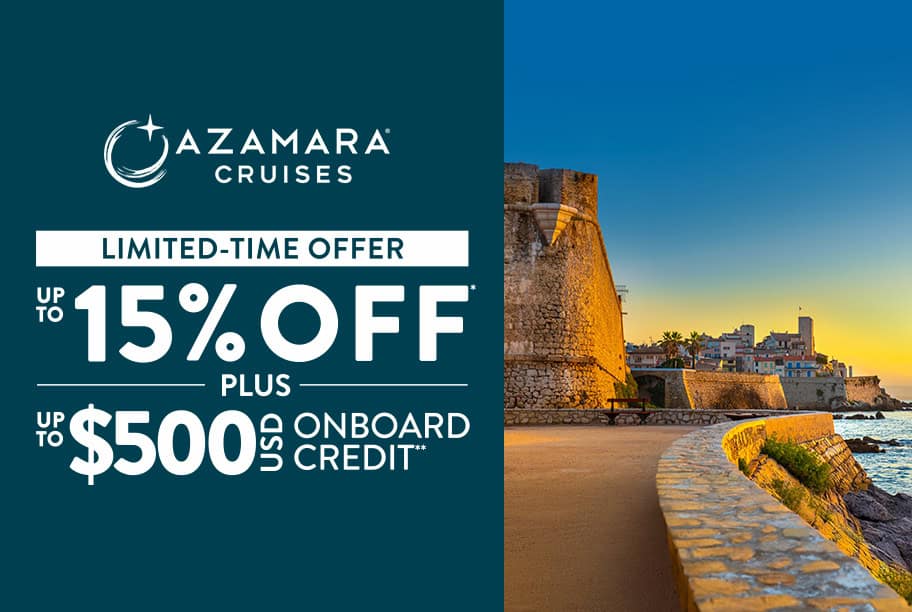 Azamara Limited Time Offer 15% Off + up to US$500 Onboard Credit