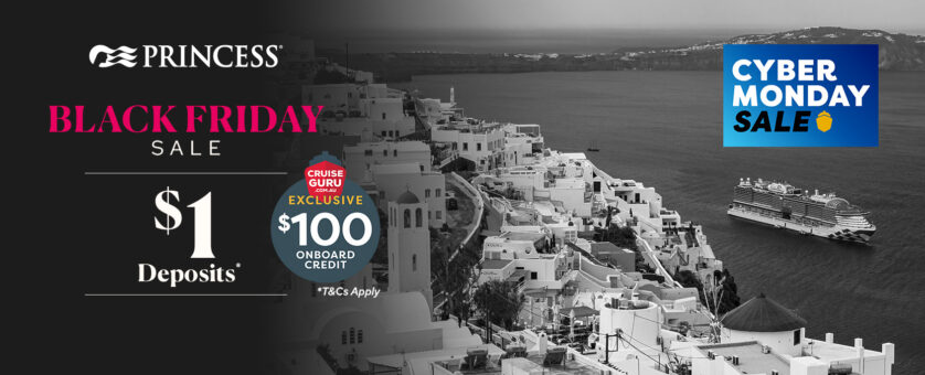 Princess Cruises Black Friday Sale - $1 Deposits + Exclusive $100 Onboard Credit