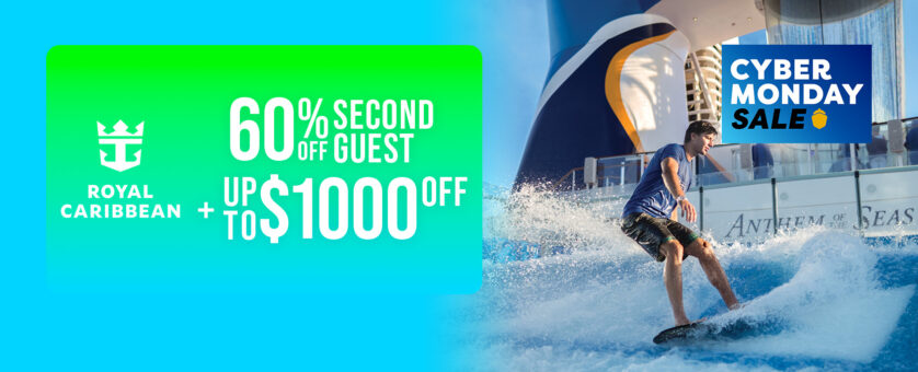 Royal Caribbean - Up to 60% Off 2nd Guest + Up to $1000 Off - Cyber Monday Sale