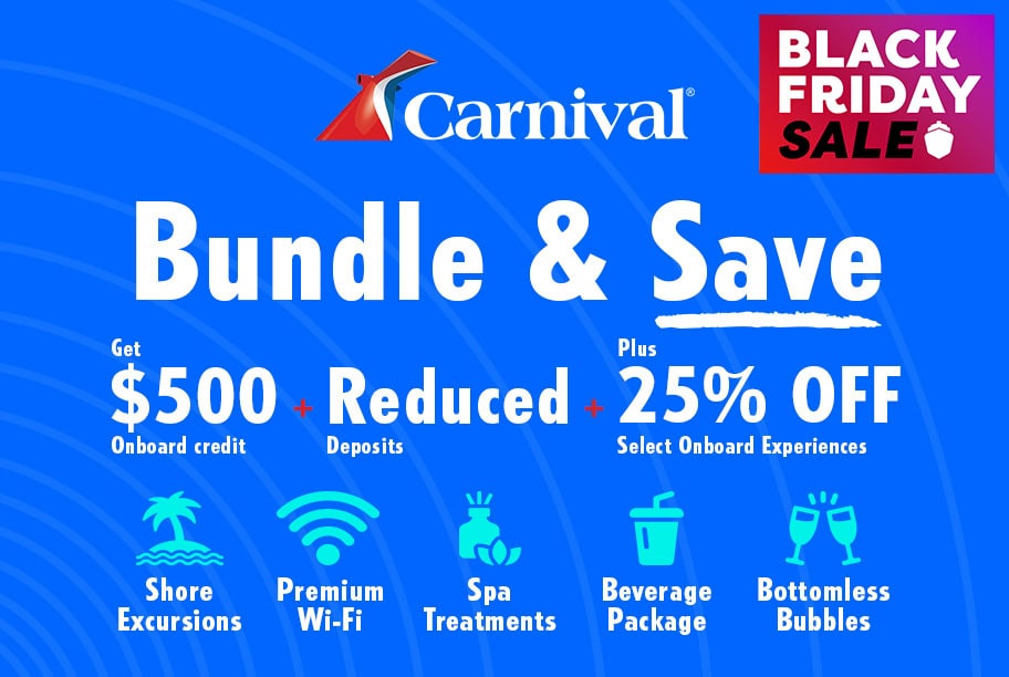 Carnival Cruises Bundle & Save - Up to $500 Credit + Reduced Deposits + 25% Off Onboard Experiences