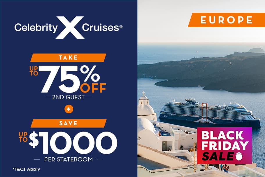 Celebrity Cruises Black Firday Sale Up to 75% Off 2nd Guest + Save Up to $1,000