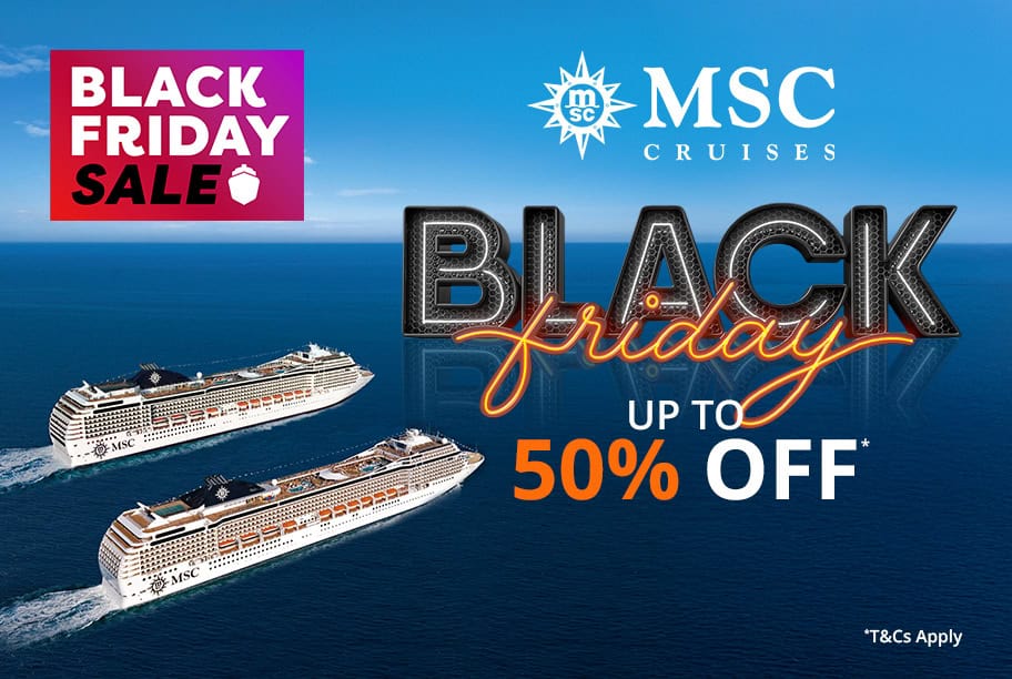 MSC Black Friday Sale - Save up to 50%