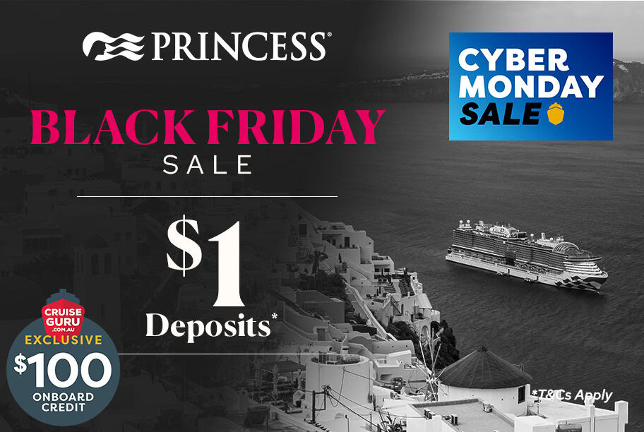Princess Cruises Black Friday Sale - $1 Deposits + Exclusive $100 Onboard Credit