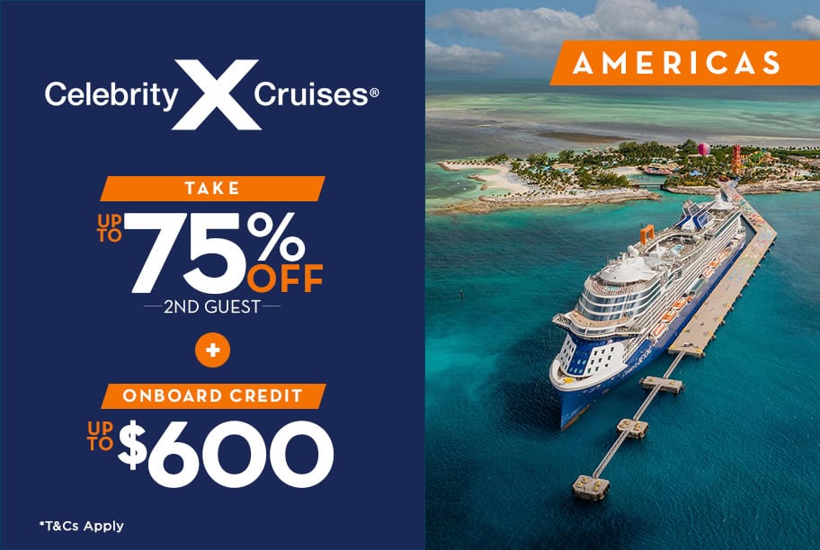 Celebrity - Save 75% + Up to $600 Onboard Credit